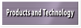 Products and Technology