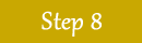 Step8